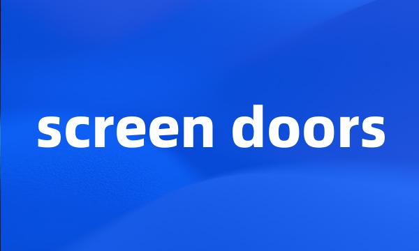 screen doors