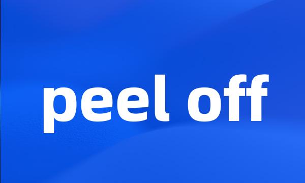 peel off