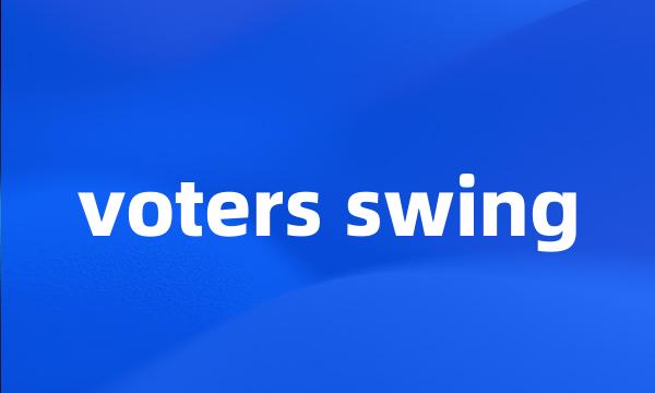 voters swing