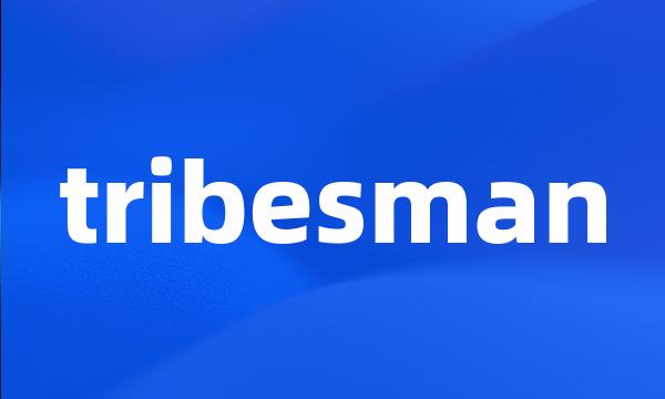 tribesman