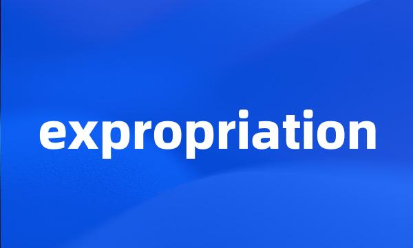 expropriation