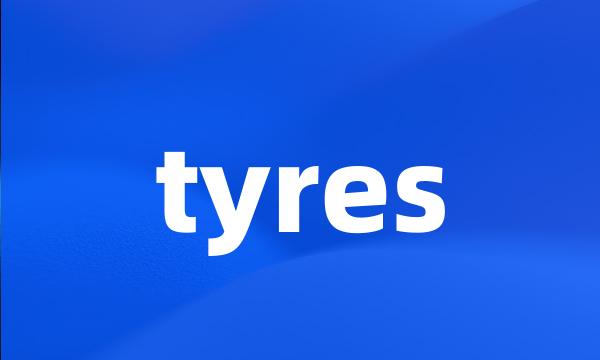 tyres