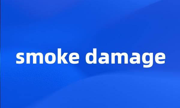 smoke damage