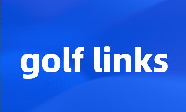 golf links