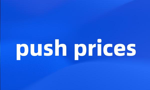 push prices