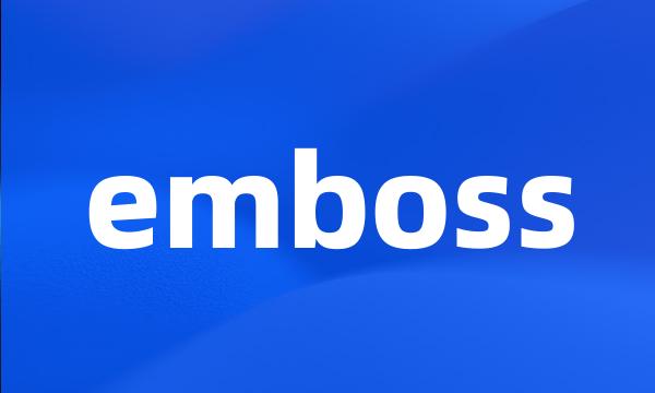 emboss