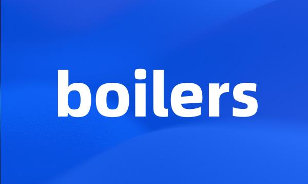 boilers