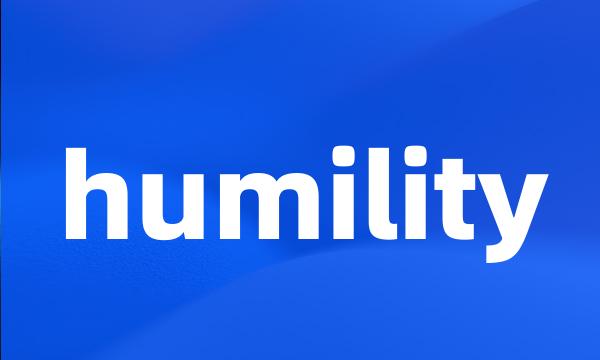 humility