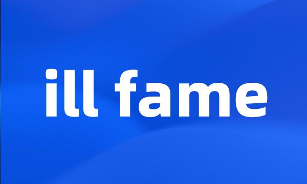 ill fame