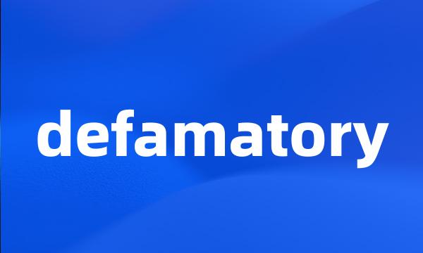 defamatory