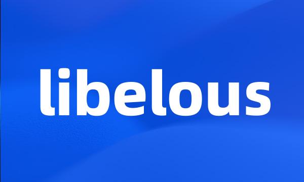 libelous