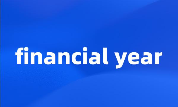 financial year