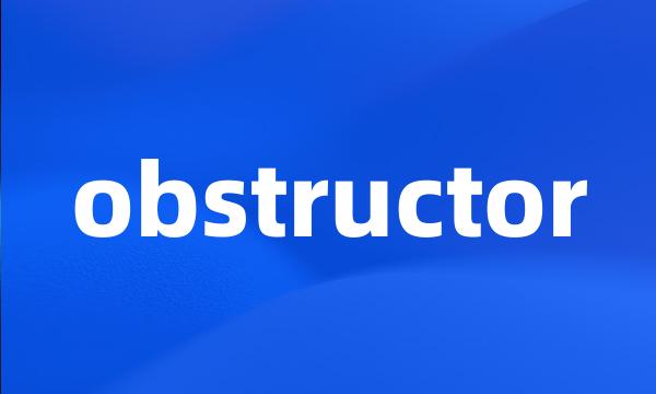 obstructor