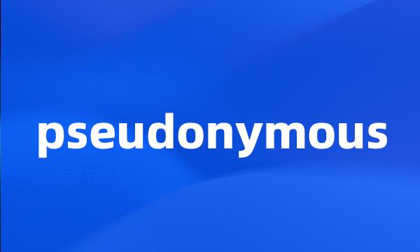 pseudonymous