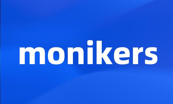 monikers