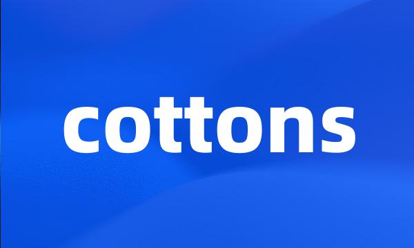 cottons