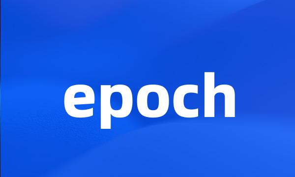 epoch