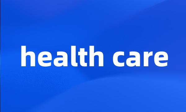 health care