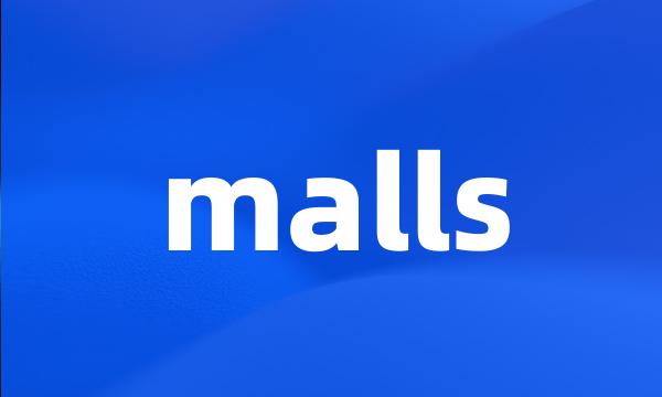 malls