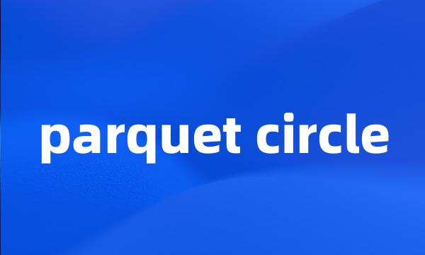 parquet circle