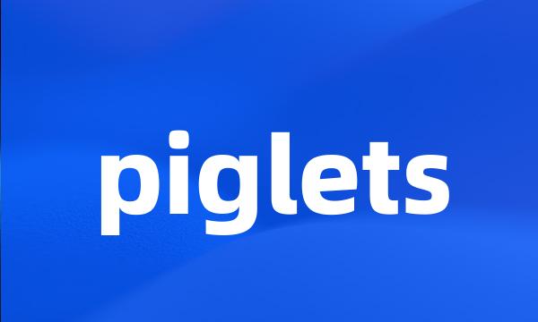 piglets