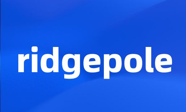 ridgepole