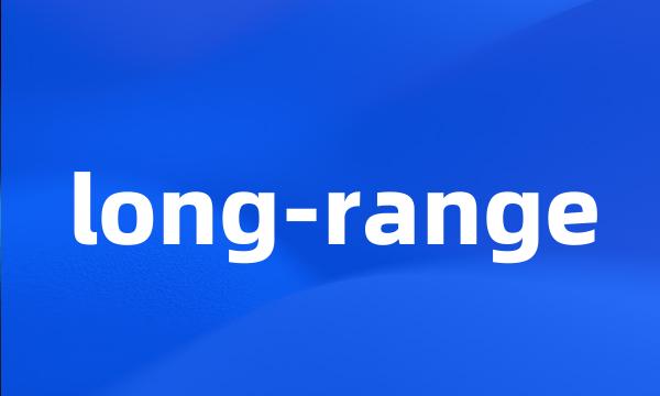 long-range