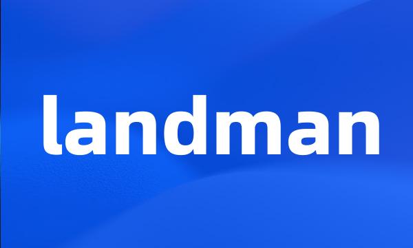 landman