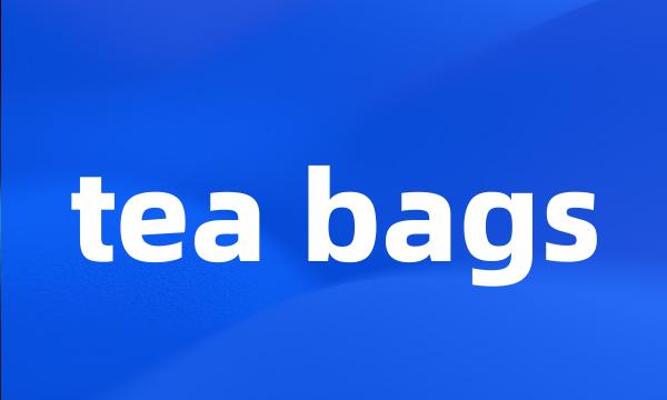 tea bags