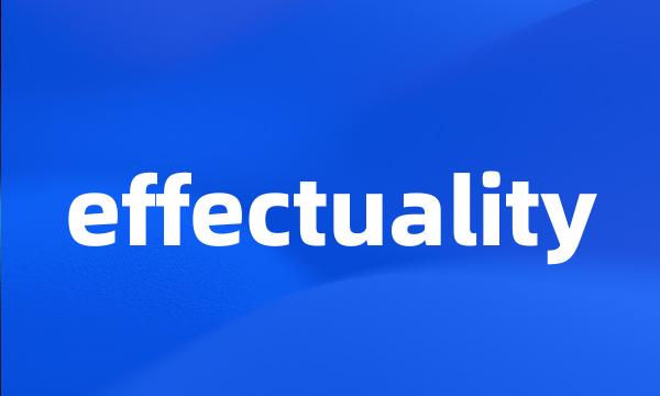 effectuality