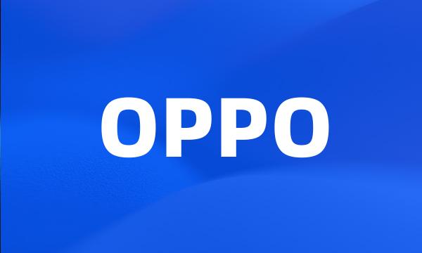 OPPO