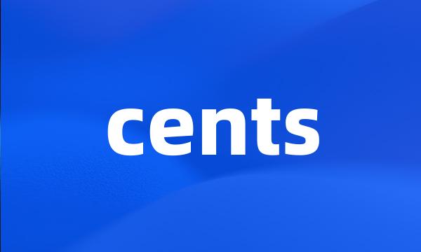 cents