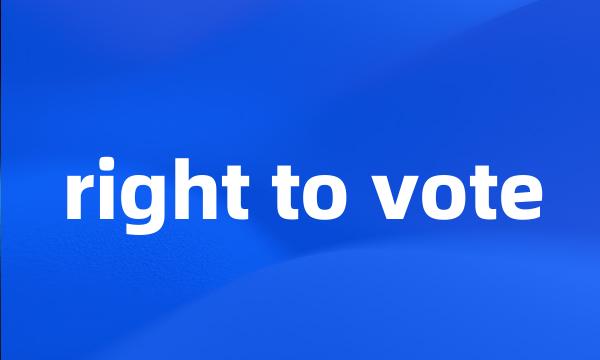 right to vote