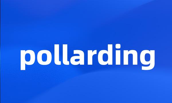 pollarding