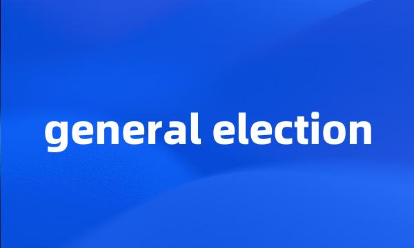 general election