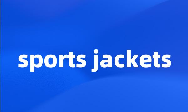 sports jackets