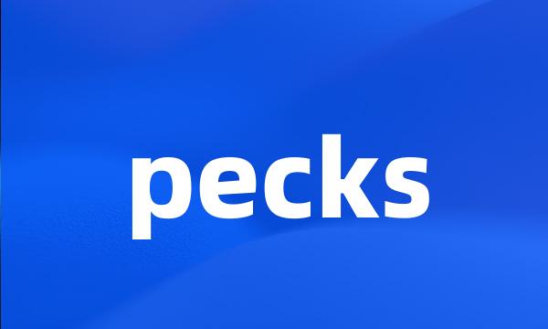 pecks