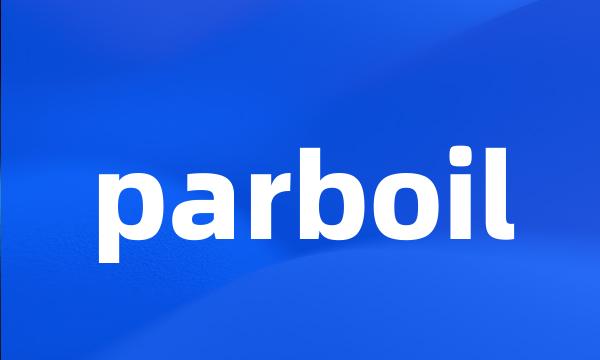 parboil