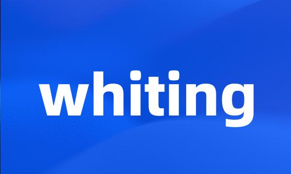 whiting