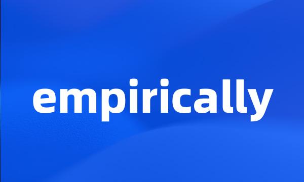 empirically