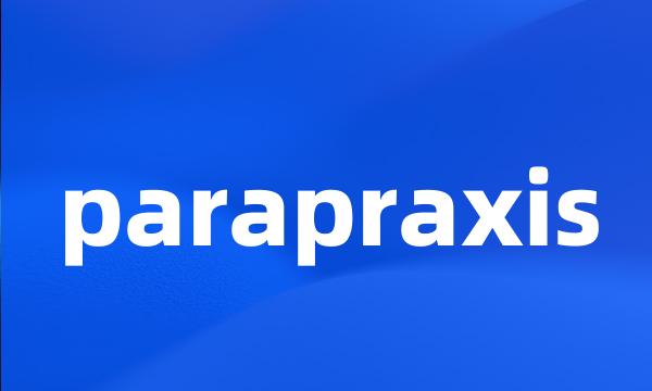 parapraxis