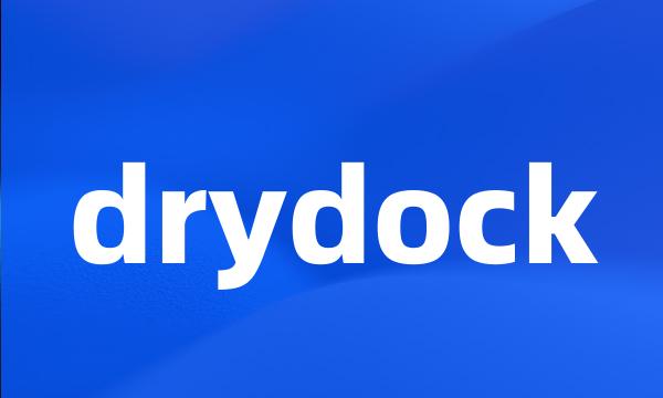 drydock