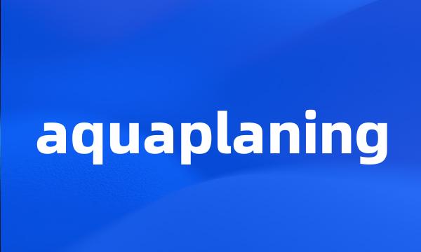 aquaplaning