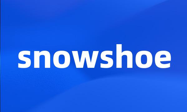 snowshoe