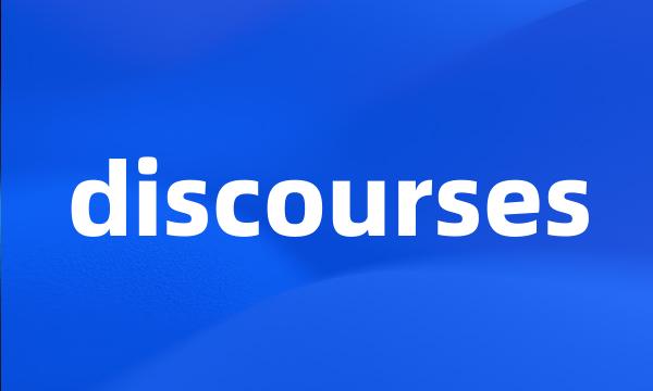 discourses