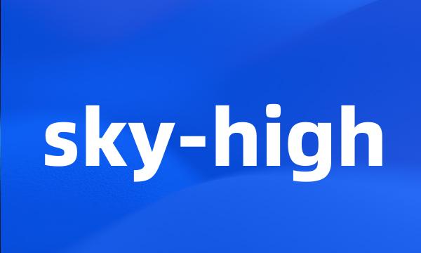 sky-high