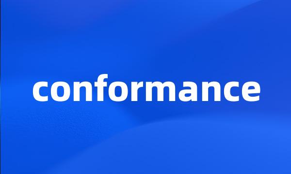 conformance