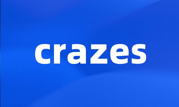 crazes