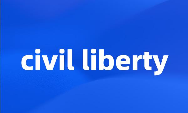 civil liberty