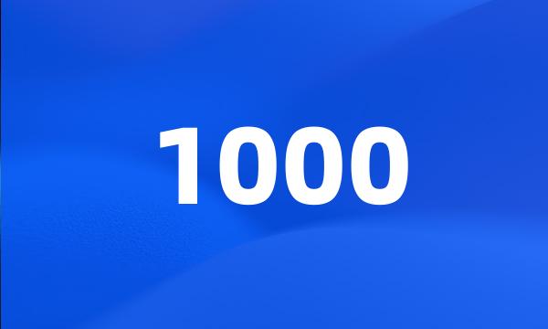 1000